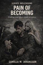 Pain of Becoming