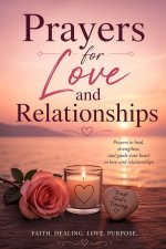 Prayers for Love and Relationships