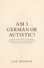 Am I German or Autistic?