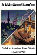 Der Schatten über dem Chrischona-Turm