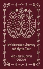 My Miraculous Journey and Mystic Tour