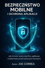 Bezpieczeństwo Mobilne i Ochrona Aplikacji