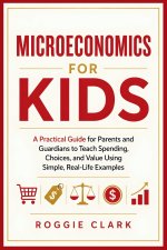 Microeconomics for Kids