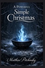 A Powerful Simple Christmas
