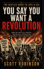 You Say You Want a Revolution