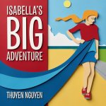 Isabella's Big Adventure