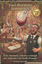 Vuoi Diventare Sommelier?