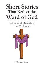 Short Stories That Reflect the Word of God