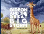 Gideon and the Great Big Storm