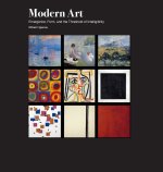 Modern Art Emergence, Form, and the Threshold of Intelligibility