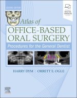 Atlas of Office-Based Oral Surgery: Procedures for the General Dentist