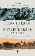 Las guerras de entreguerras (1919 ? 1939)