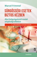 Sürgősségi esetek biztos kézben 5. kiadás