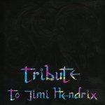 Tribute to Jimi Hendrix