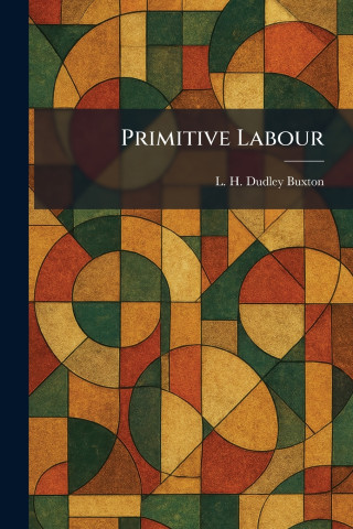 Primitive Labour