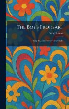 The Boy's Froissart