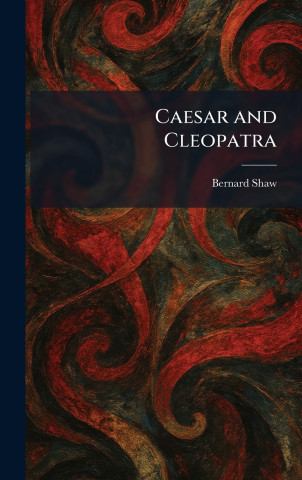 Caesar and Cleopatra