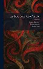 La Poudre Aux Yeux
