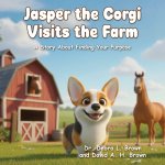 Jasper the Corgi Visits the Farm
