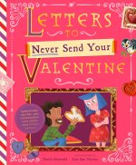 Letters to Never Send Your Valentine