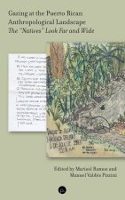 Gazing at the Puerto Rican Anthropological Landscape