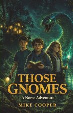 Those Gnomes