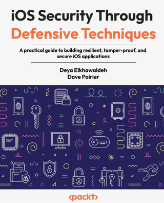 iOS Security Through Defensive Techniques