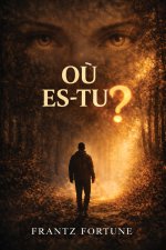 OÙ ES-TU ?