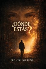 ¿Dónde Estás?