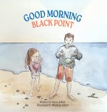 GOOD MORNING BLACK POINT