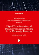 Digital Transformation and Data-Driven Decision Making in the Knowledge Economy