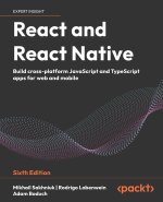 React and React Native - Sixth Edition