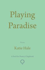 Playing Paradise