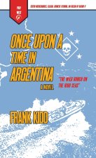 Once Upon A Time In Argentina