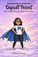 MommyHooray Presents Default Parent