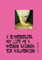 My Life as a Rainbow
