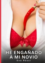 He engañado a mi novio