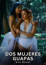 Dos Mujeres Guapas