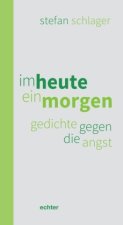 im heute ein morgen 