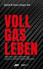 Vollgas leben