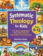 Systematic Theology for Kids