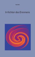 Irrlichter des Erennens