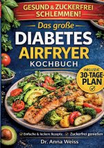 Das große Diabetes Airfryer Kochbuch