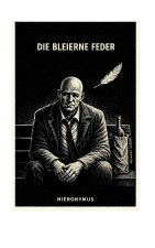 DIE BLEIERNE FEDER