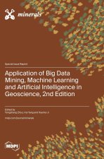 Application of Big Data Mining, Machine Learning and Artificial Intelligence in Geoscience, 2nd Edition