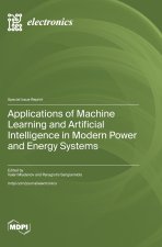 Applications of Machine Learning and Artificial Intelligence in Modern Power and Energy Systems