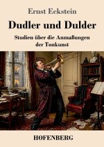 Dudler und Dulder