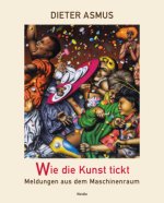 Wie die Kunst tickt