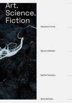 Art. Science. Fiction