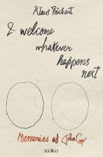 I welcome whatever happens next